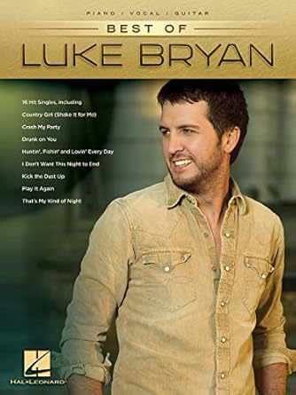 Luke Bryan: Best Piano, Vocal, and Guitar Chords